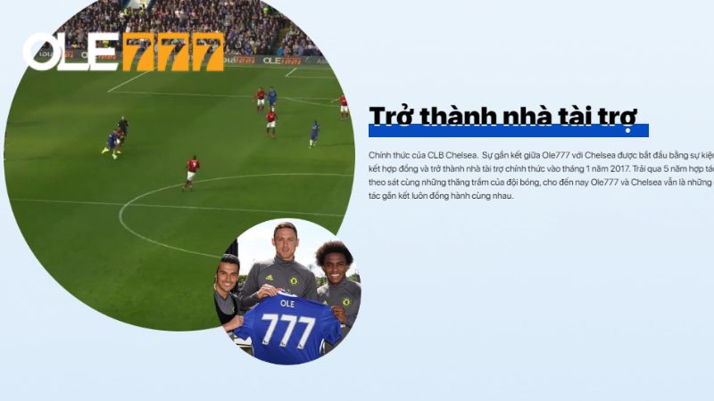 Ole777 duy trì hợp tác cùng Chelsea trong 7 năm qua