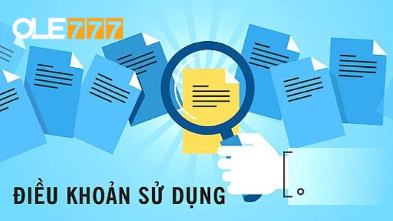 Điều khoản sử dụng trên Ole777 ràng buộc với tất cả thành viên