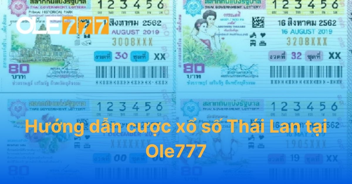 Hướng dẫn cược xổ số Thái Lan tại Ole777